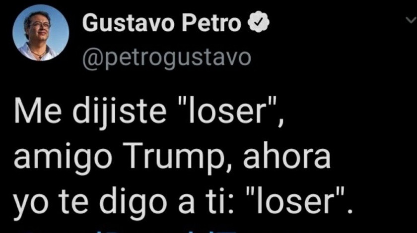 'Me dijiste "loser", amigo Trump', Gustavo Petro ha querido sacarse la espinita