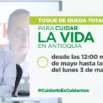 Antioquia en Toque de Queda total por los desmanes