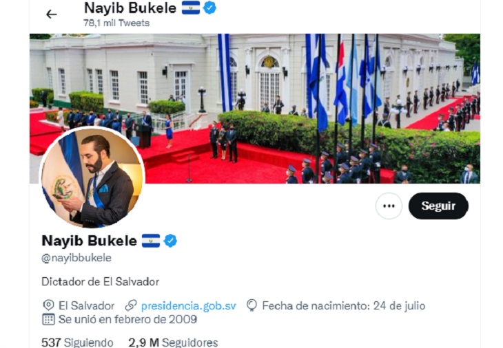 Nayib Bukele escribe en su biografía de Twitter dictador de El Salvador